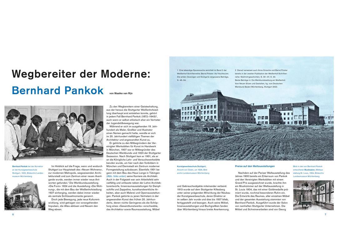 Wie die Weissenhofsiedlung zu einer Weltsensation wurde . . . wie Maaike van Rijns Beitrag über den Architekten Werner Pankok (1872-1943), der eher ein Vertreter des Jugendstils war, den Deutschen Werkbund und die Stuttgarer Sezession mitbegründete – und unter anderem auch Dampfschiffe udn Zeppeline ausstattete.