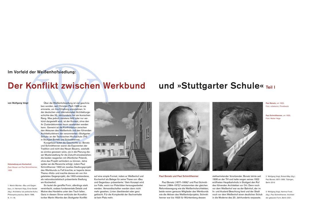 Wie die Weissenhofsiedlung zu einer Weltsensation wurde Aufschlussreich ist überdies Wolfgang Voigts Text über die Kritiker der Bauhaus-Bewegung und die Vertreter der „Stuttgarter Schule“.