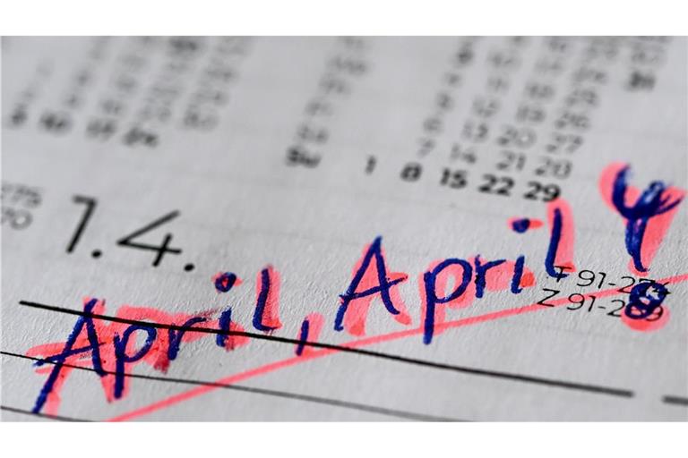 Der 1. April ist der Tag der Scherze. Nicht immer war das ein Grund für Gelächter.