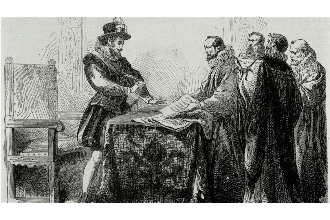 Der französische König Heinrich IV. unterzeichnet das Edikt von Nantes Der französische König Heinrich IV. unterzeichnet am 13. April 1598 das Edikt von Nantes.