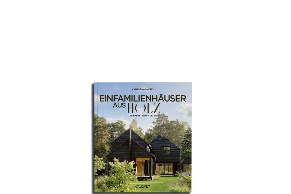 Traumhäuser aus Holz in Stuttgart und anderswo