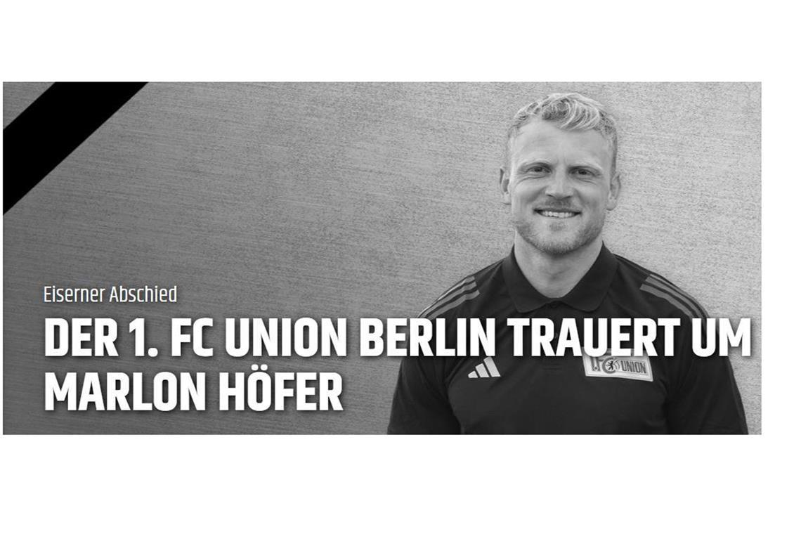 Union Berlin trauert um Nachwuchstrainer Marlon Höfer Marlon Höfer wurde nur 28 Jahre alt.